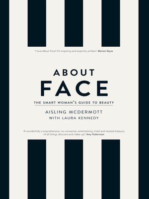cover image of About Face – the Smart Woman's Guide to Beauty